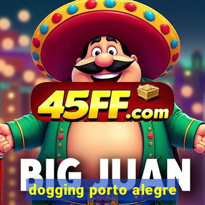 dogging porto alegre